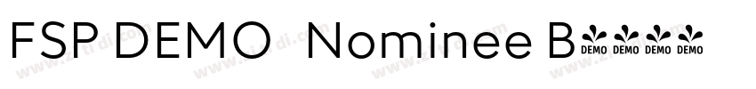 FSP DEMO   Nominee B字体转换